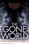 The Gone World - Sweterlitsch Tom