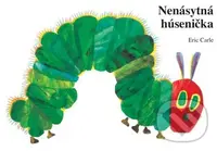 Nenásytná húsenička - Eric Carle - kniha z kategorie Pro děti