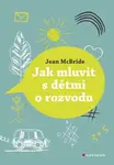 Jak mluvit s dětmi o rozvodu - Jean McBride