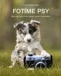 Fotíme psy - Lucia Drietomská