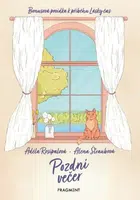 Pozdní večer - Bonusová povídka k příběhu Lásky čas - Adéla Rosípalová, Alena Štraubová - e-kniha