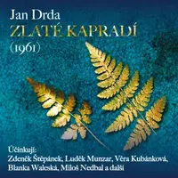 Zlaté kapradí (1961) - Jan Drda - audiokniha