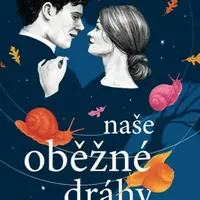 Naše oběžné dráhy - Ashley Schumacher