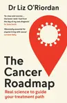 The Cancer Roadmap - Dr Liz Oâ€™Riordan
