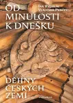 Od minulosti k dnešku - Jan Rychlík - e-kniha