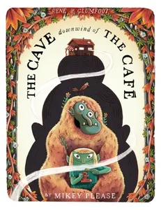 Cave Downwind of the Cafe - Mikey Please