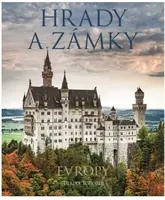 Hrady a zámky Evropy - Ulrike Schöber