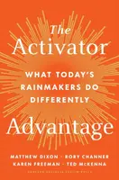 The Activator Advantage - Dixon Matthew, Ted McKenna, Karen Freeman, Rory Channer