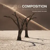 Mastering Composition - Richard Garvey-Williams