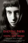 Essential Poems from the Staying Alive Trilogy - Neil Astley