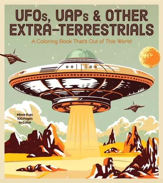 UFOs, UAPs, and Other Extra-Terrestrials - Editors of Chartwell Books