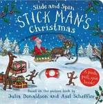 Stick Man´s Christmas - Slide and Spin - Julia Donaldsonová