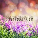 Dr. Jakub Tencl – Překonejte to