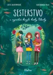 Sesterstvo a největší kouzlo kočky Fabioly - Lucie Hlavinková, Mila