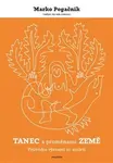Tanec s proměnami Země - Marko Pogačnik