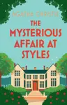 The Mysterious Affair at Styles - Agatha Christie