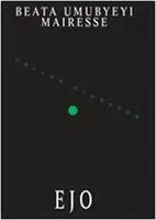 Ejo - Mairesse Beata Umubyeyi