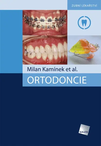 Ortodoncie - Milan Kamínek, et al.