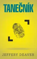 Tanečník - Jeffery Deaver - e-kniha