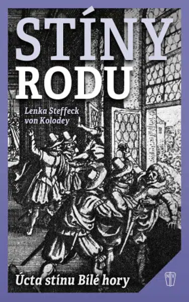 Stíny rodu - Steffeck von Kolodey Lenka