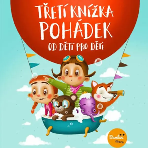 Třetí knížka pohádek od dětí pro děti