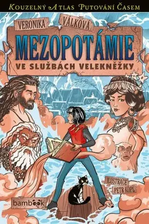 Mezopotámie - Ve službách velekněžky - Petr Kopl, Veronika Válková