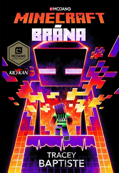 Minecraft Brána - Tracey Baptiste