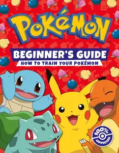 Pokemon Beginners Guide - Pokemon