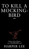 To Kill A Mockingbird - Harper Leeová