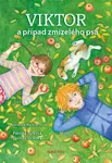 Viktor a případ zmizelého psa - Jarmila Vlčková, Pavlína Jurková, Martina Fojtů