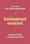 Každodenní osvícení - Eva Horská, Gyalwang Drukpa