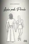 Láska podle Párala - Jarka Jendrisková