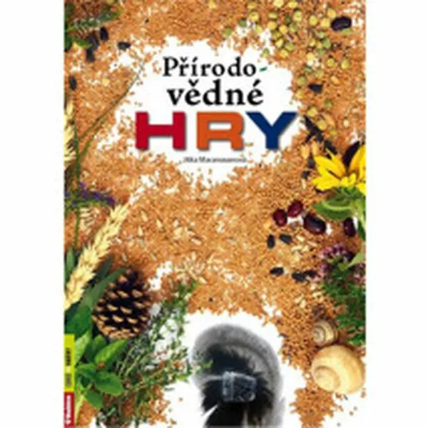Přírodovědné hry - Jitka Macenauerová