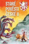Staré pověsti české II - Alois Jirásek