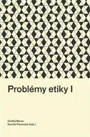 Problémy etiky I - Ondřej Beran, Kamila Pacovská