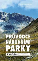 Průvodce národními parky: Evropa - Larsen Brian Gade, Lone Ildved