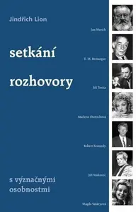 Setkání a rozhovory s význačnými osobnostmi - Jindřich Lion