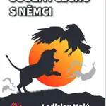 Soužití Čechů a Němců - Ladislav Malý