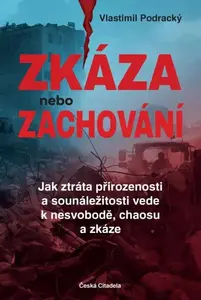 Zkáza nebo zachování - Vlastimil Podracký