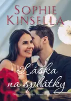 Láska na splátky - Sophie Kinsella