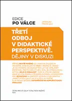 Třetí odboj v didaktické perspektivě - Jaroslav Pinkas
