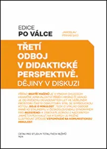 Třetí odboj v didaktické perspektivě - Jaroslav Pinkas