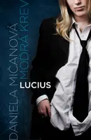 Lucius - Daniela Mičanová - e-kniha