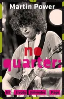 No Quarter   Tři životy Jimmyho Page - Martin Power