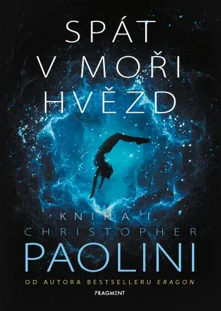 Spát v moři hvězd - Kniha I. - Christopher Paolini - e-kniha