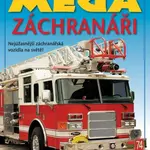 Mega záchranáři - kolektiv autorů