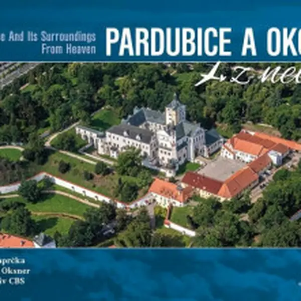Pardubice a okolí z nebe - Milan Paprčka, Jiří Petr Oksner