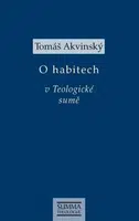 O habitech v Teologické sumě - Tomáš Akvinský