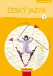 Český jazyk 3/1 - Pracovní sešit - Jaroslava Kosová, Gabriela Babušová, Petra Chlumská