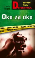Oko za oko  - Luděk Kubát - e-kniha